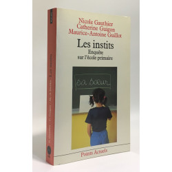Les Instits : Enquêtes sur l'école primaire