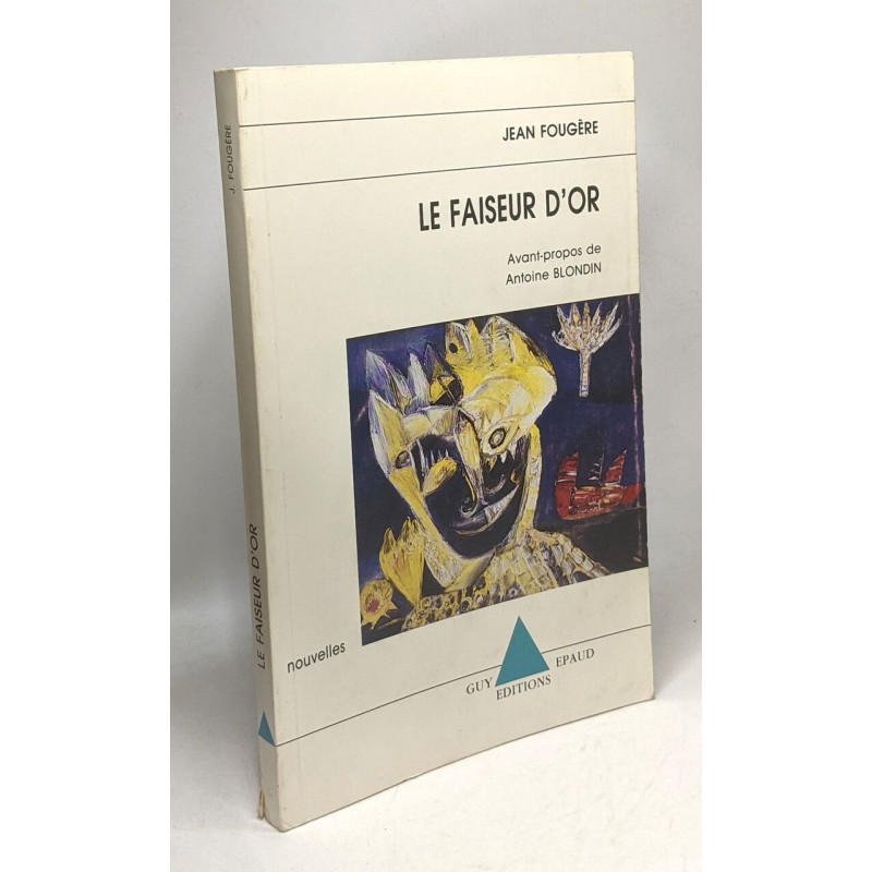 Le faiseur d'or / nouvelles