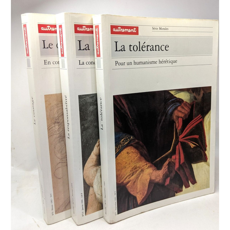 La Tolérance : Pour un humanisme hérétique + La responsabilité: la...