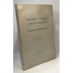 Observation et expérience chez les médecins de la collection...