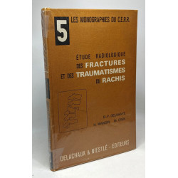 Étude radiologique des fractures et des traumatismes du rachis -...