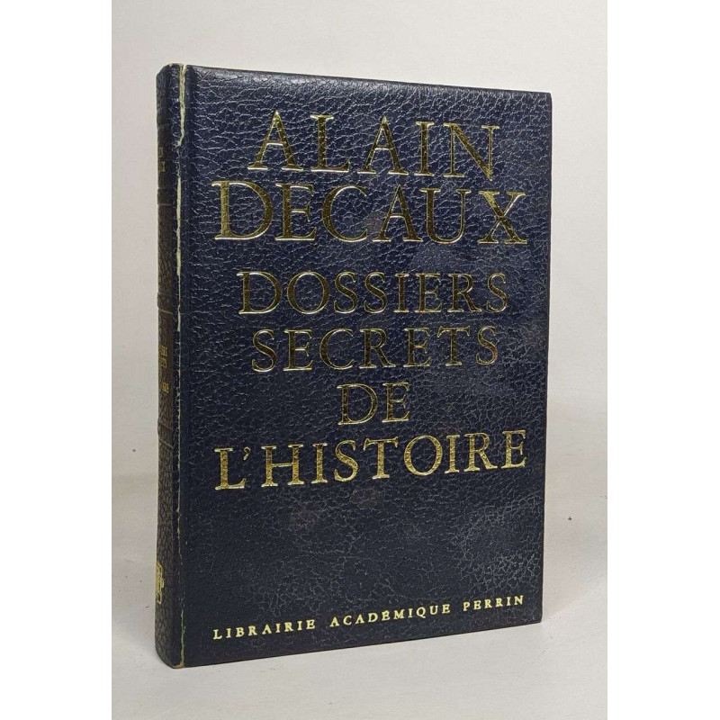 Dossiers secrets de l'histoire
