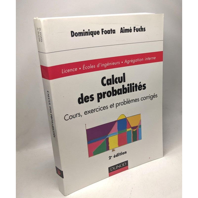 Calcul Des Probabilites. Cours Exercices Et Problemes Corriges...