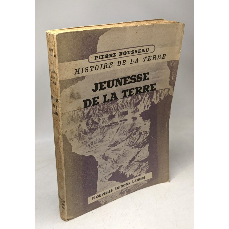 Histoire de la Terre II - Jeunesse de la Terre