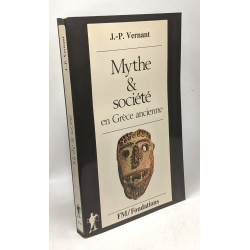 Mythe et société en Grèce ancienne