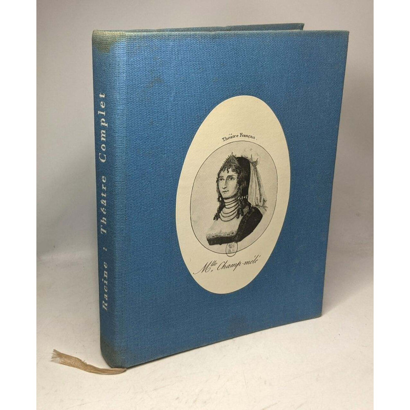 Théâtre Complet. Oeuvre Poétique. Texte établi et annoté par...