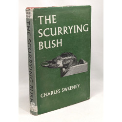 The scurrying bush
