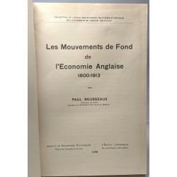 Les Mouvements de Fond de l'économie Anglaise 1800-1913