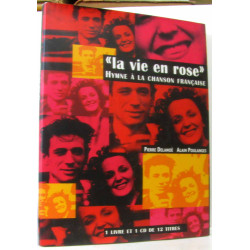 "La Vie en Rose". Hymne à la Chanson Francaise (avec son CD audio)
