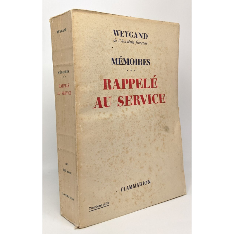 Rappelé au service - tome trois - mémoires