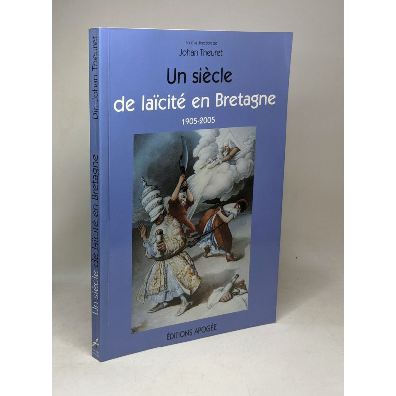 Un siècle de laïcité en Bretagne 1905-2005
