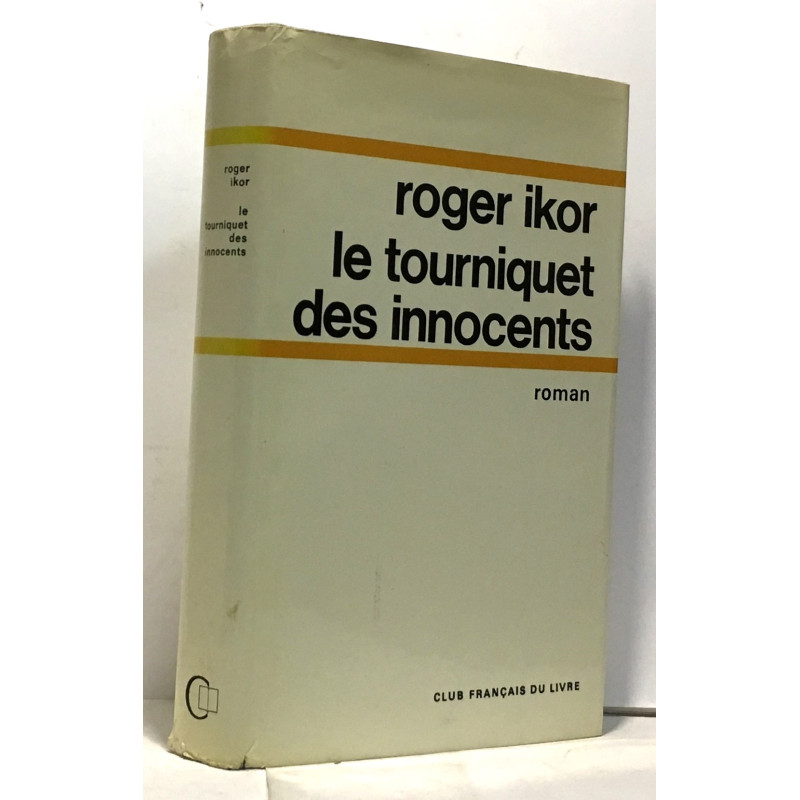 Le tourniquet des innocents