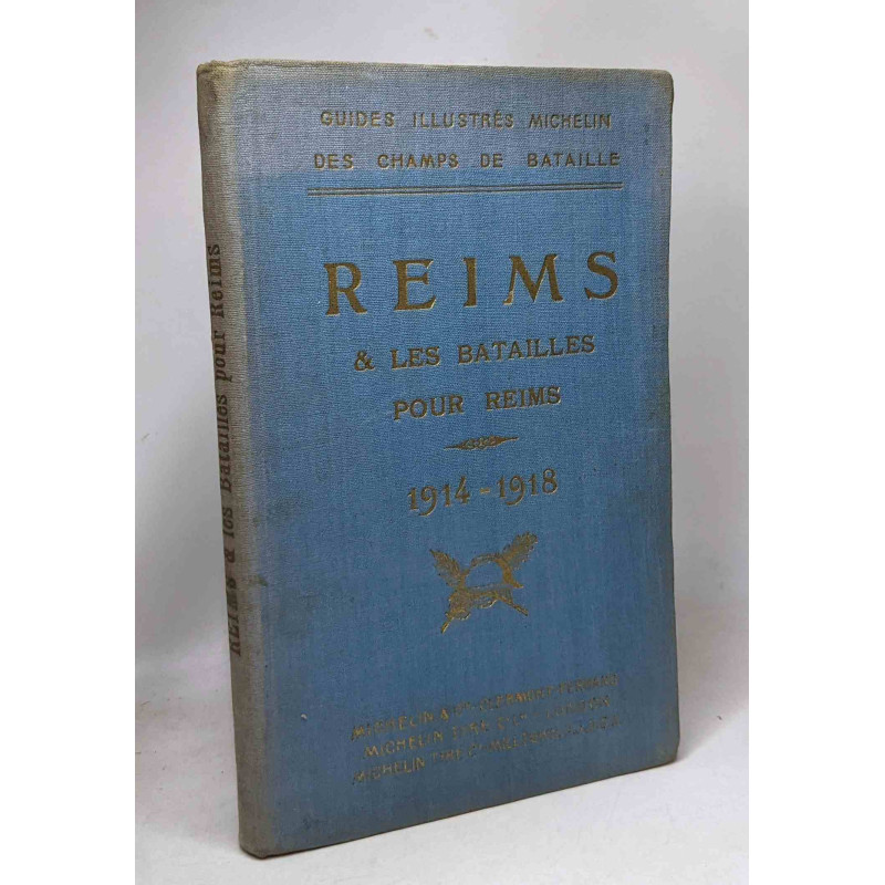 Reims et les batailles pour Reims