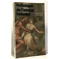Technique de l'amour heureux