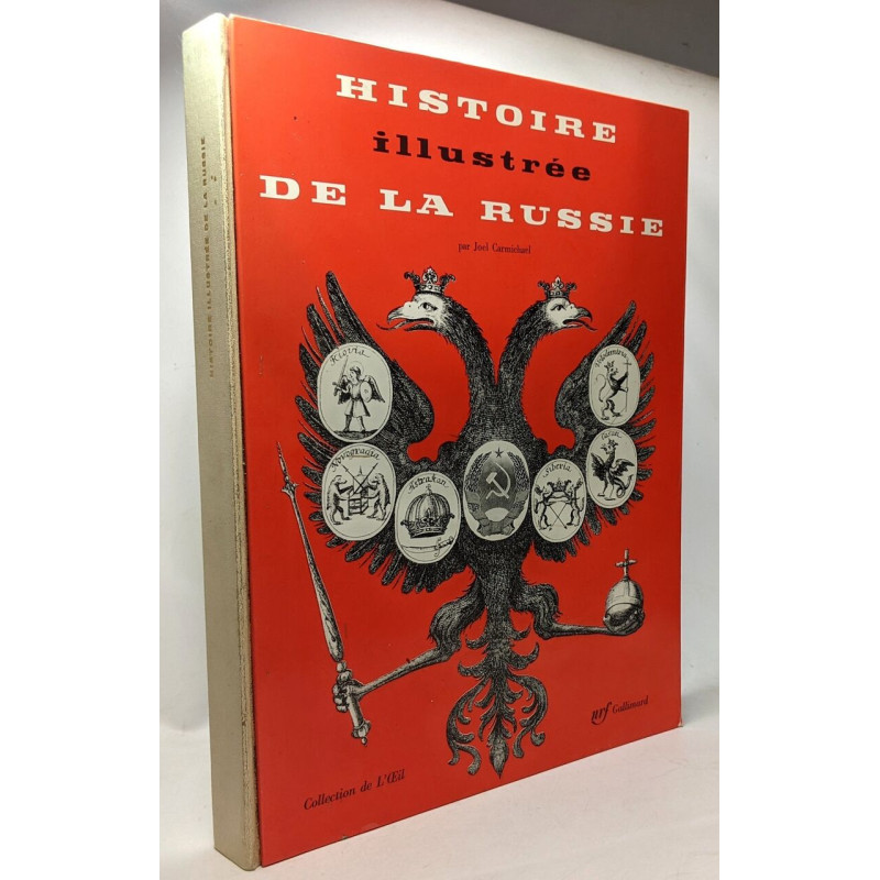 Histoire illustree de la Russie - collection de l'Oeil