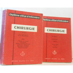 Chirurgie - Diplôme d'état d'infirmière - tome I et II