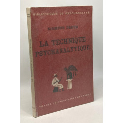 La technique psychanalytique - bibliothèque de psychanalyse -...