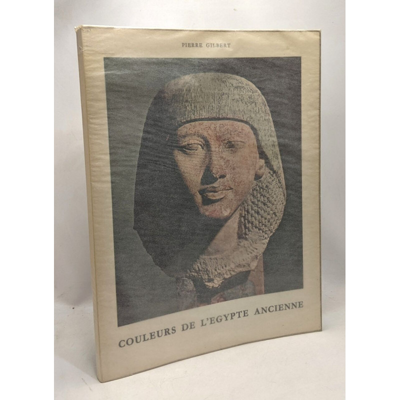 Couleurs de l'Egypte ancienne - 2 édition