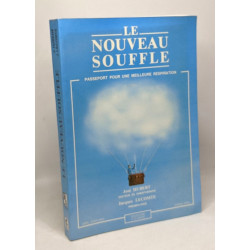 Le nouveau souffle : Passeport pour une meilleure respiration