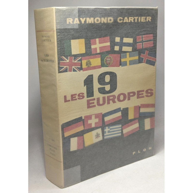 Les dix-neuf Europes - avec une carte hors texte en couleurs