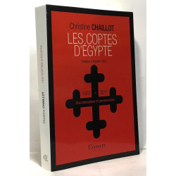 Les Coptes d'Egypte : Discriminations et persécutions (1970-2011)