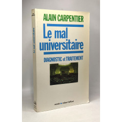 Le mal universitaire - diagnostic et traitement