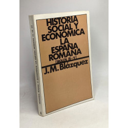 Historia social y económica de la España Romana: Segunda parte....