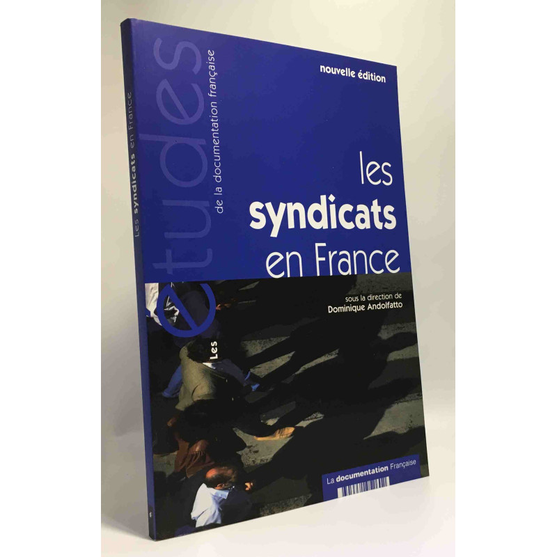 Les Syndicats en France