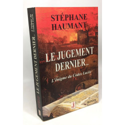 Le jugement dernier... l'énigme du Codex Lucis