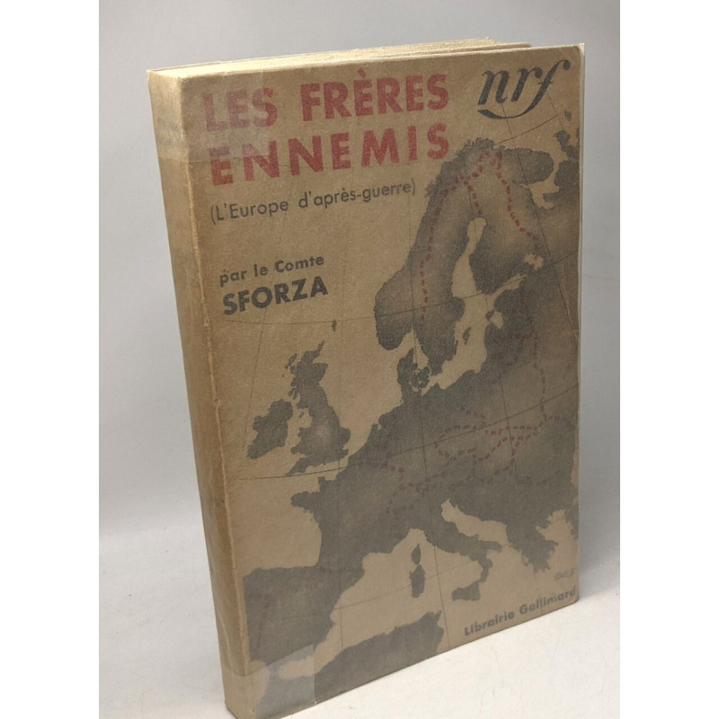 Les frères ennemis (l'Europe d'après guerre)