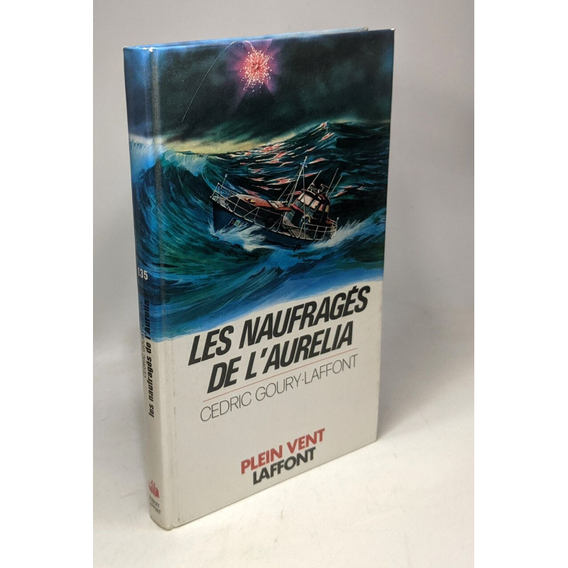 Les naufragés de l'Aurelia / Coll Plein vent n° 135