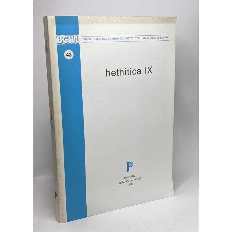 Hethitica IX - bibliothèque des cahiers de l'institut de...