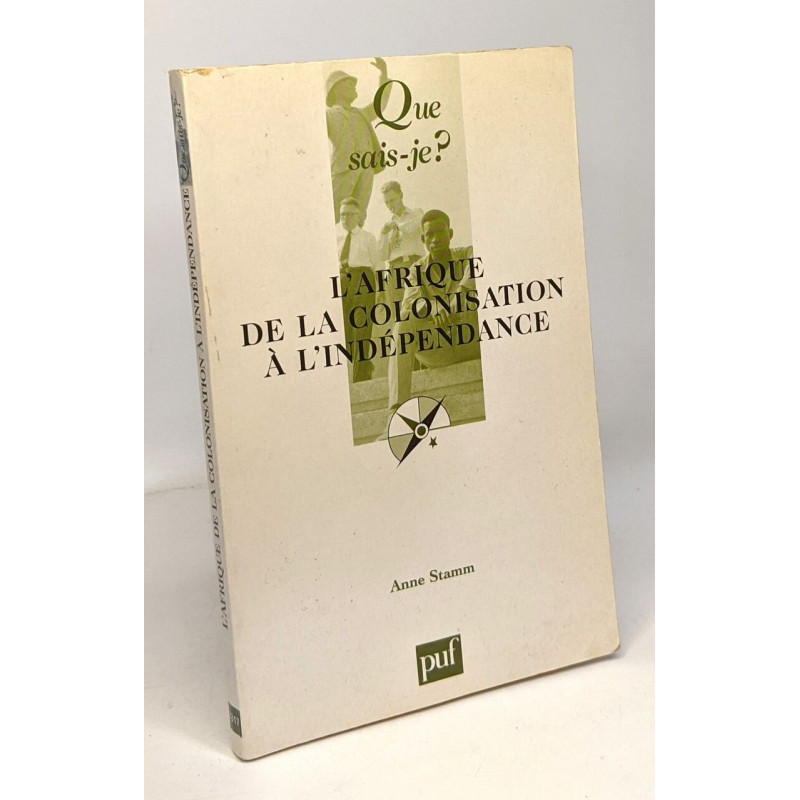 L'Afrique de la colonisation à l'indépendance