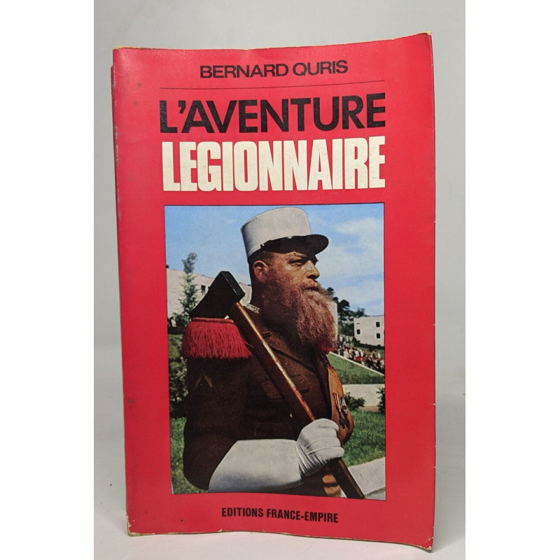 L'aventure légionnaire