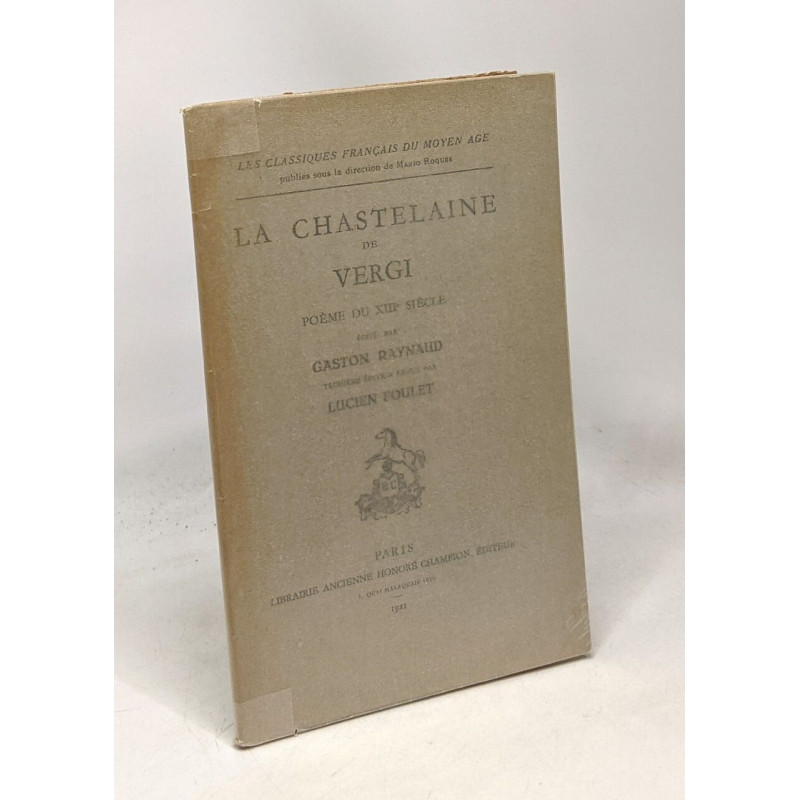 La chastelaine de Vergi - poème du XIIIe siècle - 3e édition revue...
