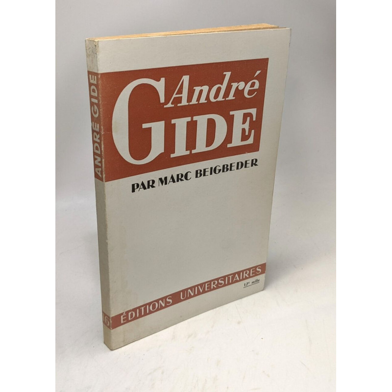 André Gide - 4e édition / Classiques du XXe siècle