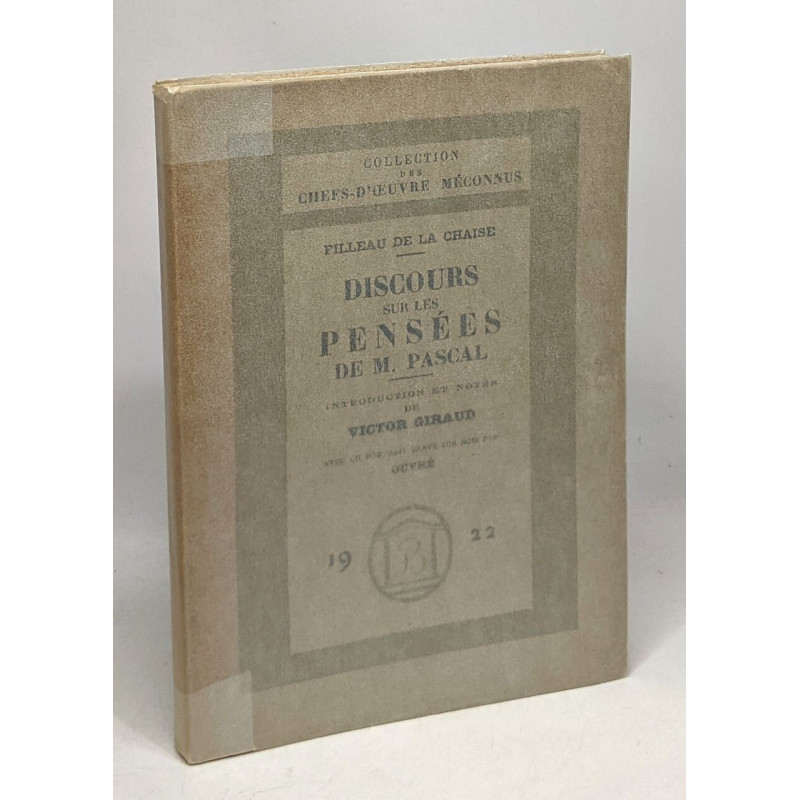 Discours sur les pensées de M. Pascal - collection des chefs...