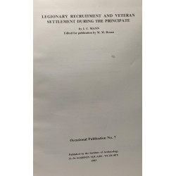 Legionary Recruitment and Veteran Settlement During the Principate...