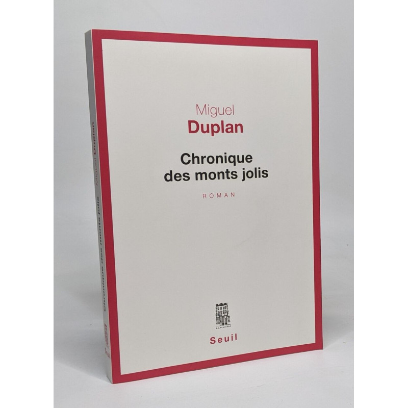 Chronique des monts jolis: Variation romanesque