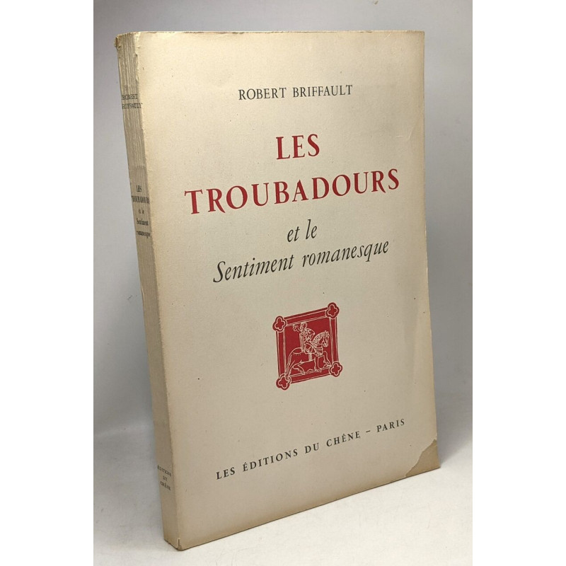 Les troubadours et le sentiment romanesque