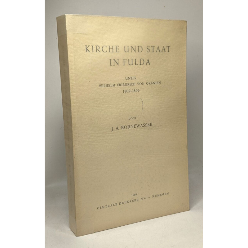 Kirche und staat in fulda - unter Wilhelm Friedrich von oranien...