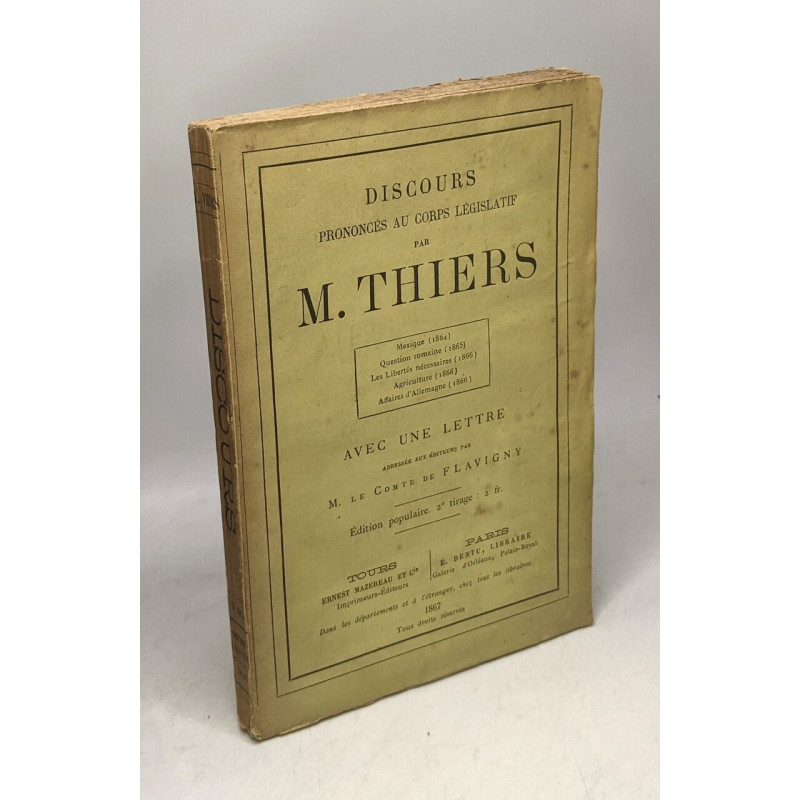 Discours prononcés au corps législatif par M. Thiers - Mexique...