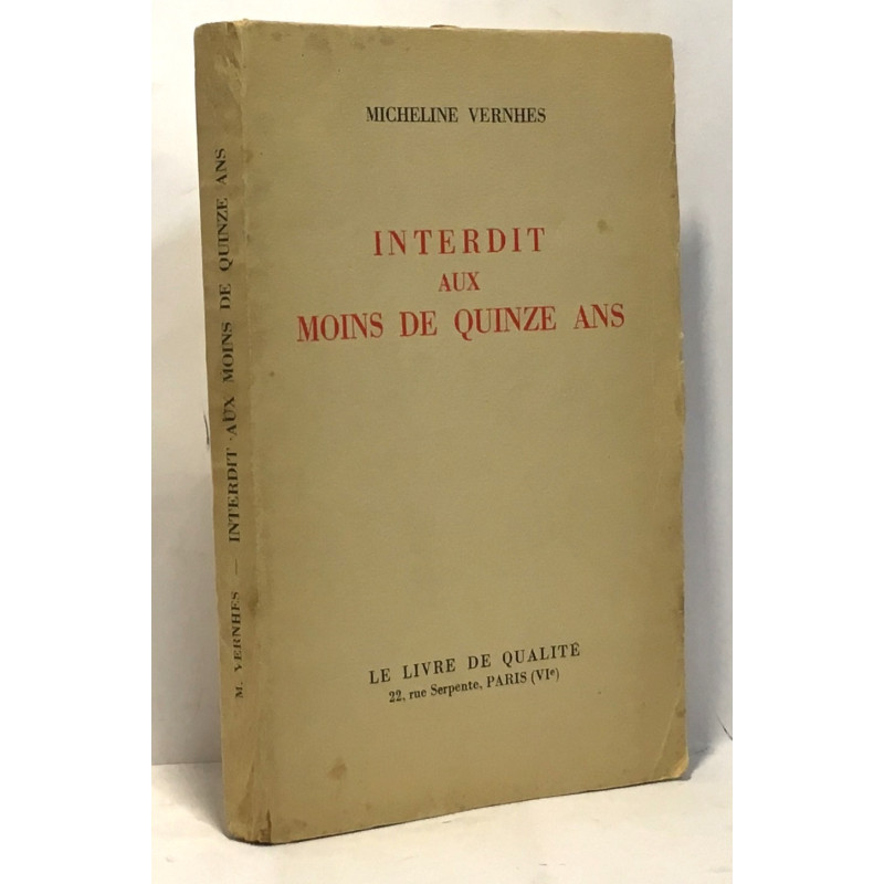 Interdit aux moins de quinze ans