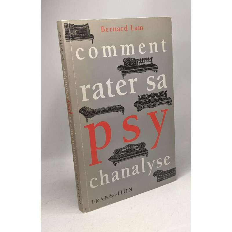 Comment rater sa psychanalyse