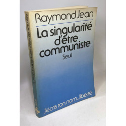 La Singularité d'être communiste