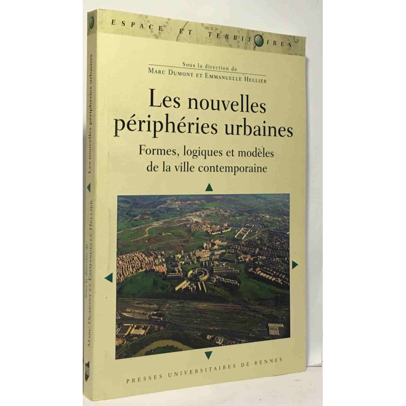Les nouvelles périphéries urbaines : Formes logiques et modèles de...