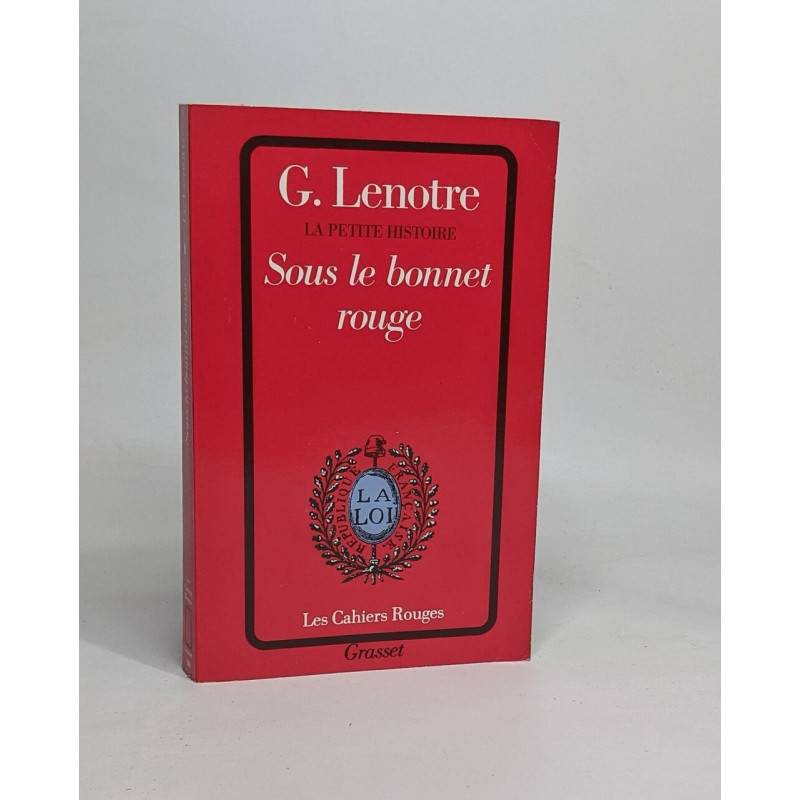 La Petite Histoire Tome 2 : Sous Le Bonnet Rouge
