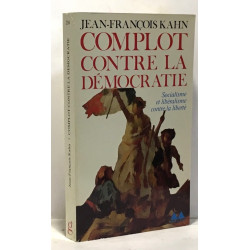 Le Complot Contre La Democratie