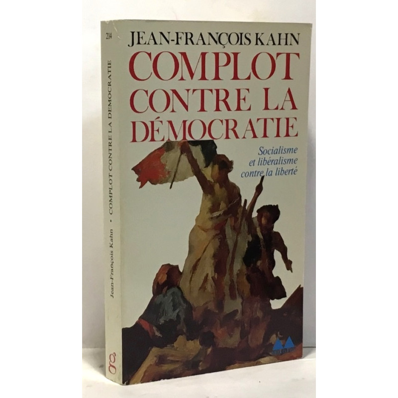 Le Complot Contre La Democratie