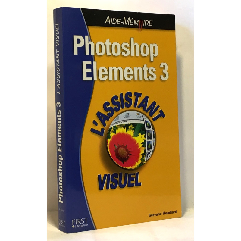Photoshop Elements 3 : L'Assistant visuel